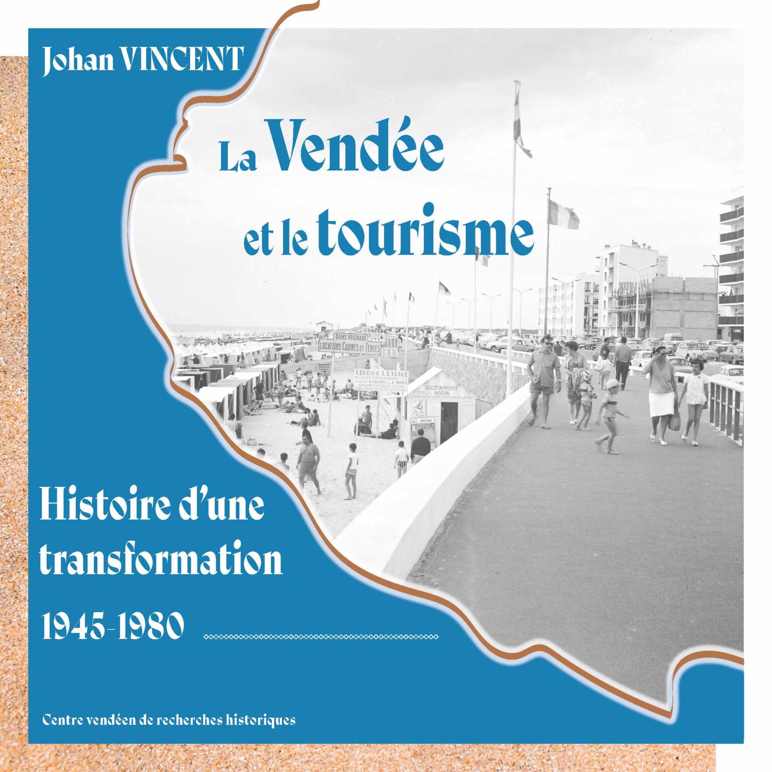 Couverture de l'ouvrage : La Vendée et le tourisme